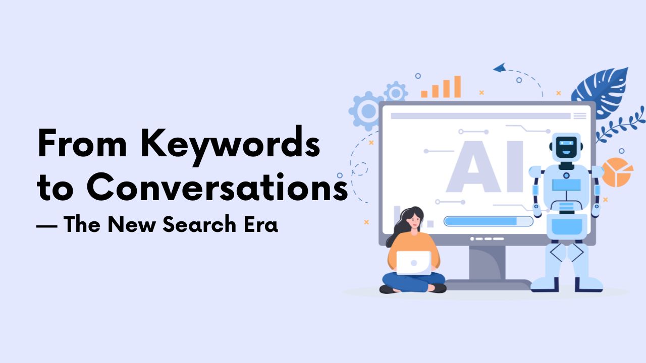 The End of Keywords - How AI Search in 2025 is Changing SEO Forever - 9Start